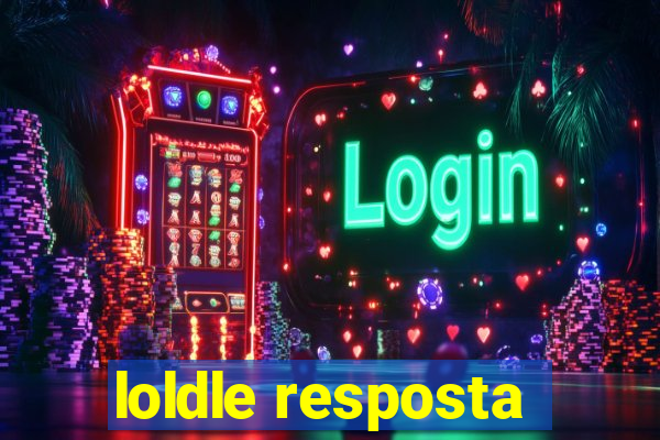 loldle resposta